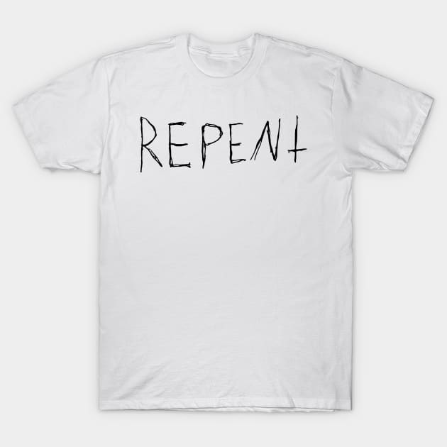 Repent Text T-Shirt by MacSquiddles